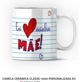 imagem CANECA DE CERÂMICA - EU AMO A MINHA MÃE 